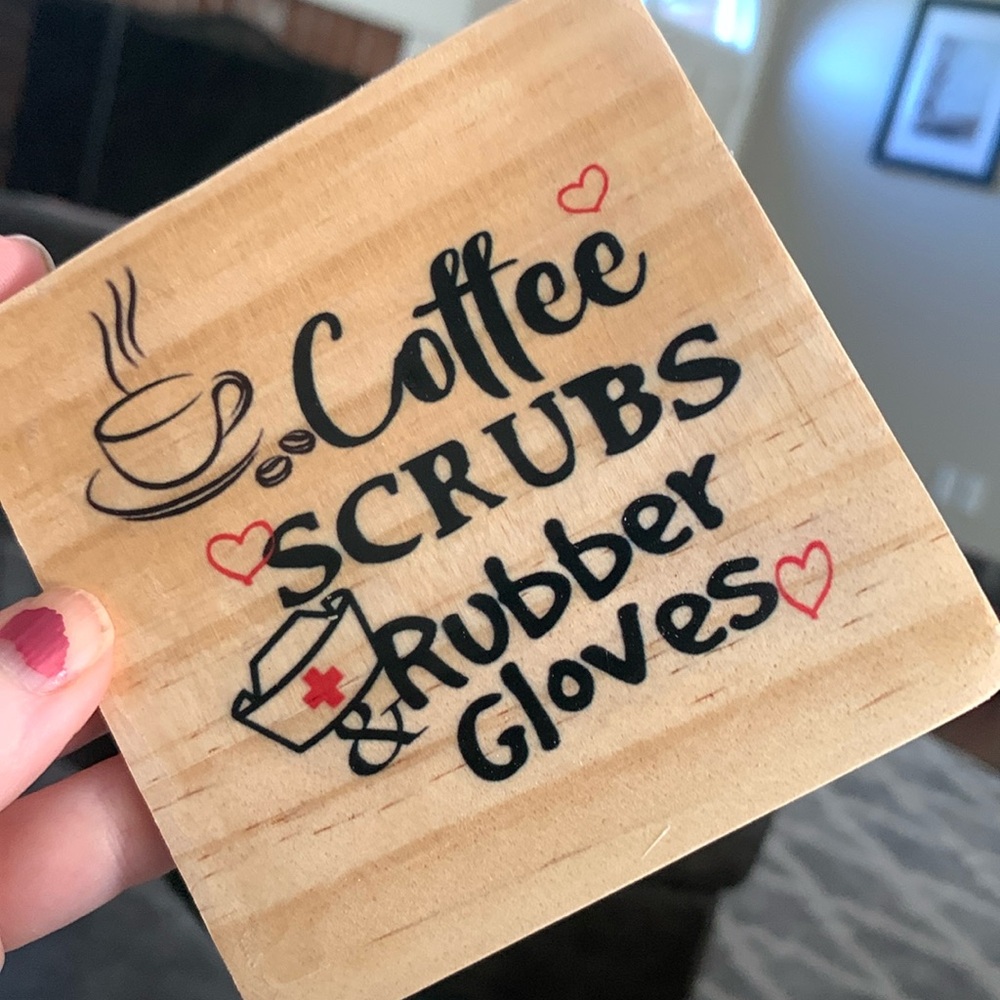Nurse themed wood coaster handmade